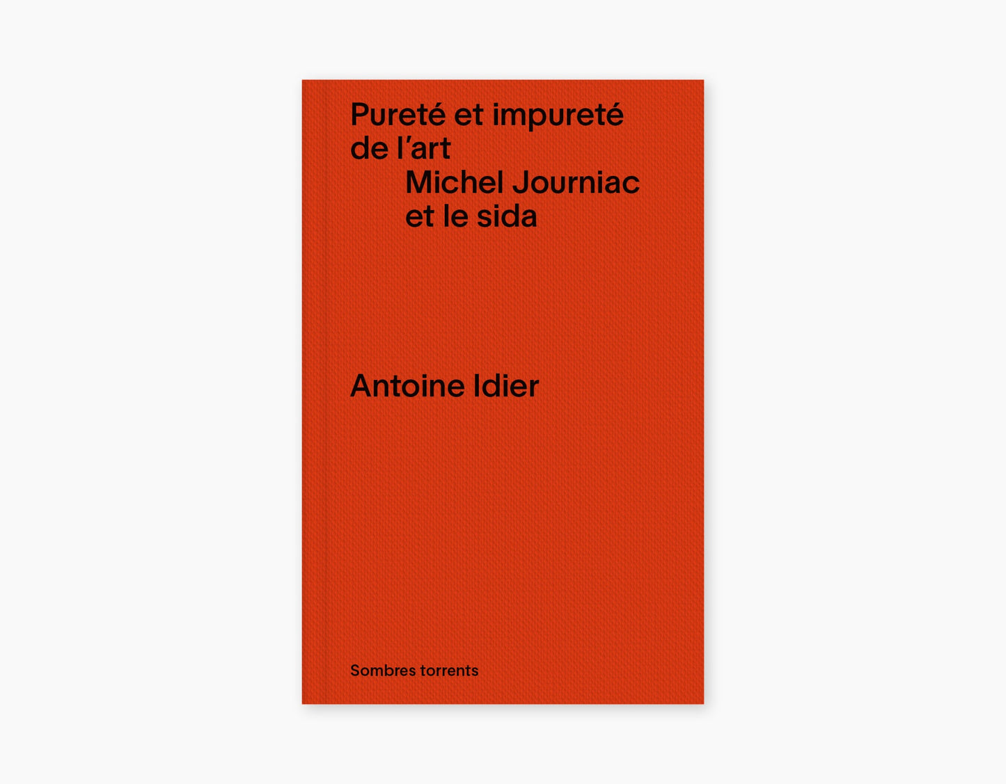Pureté et impureté de l’art. Michel Journiac et le sida